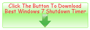 Click The Button To Download The Best Windows 7 Shutdown Timer