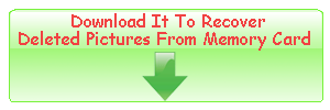 Download It To Recover Deleted Pictures From Memory Card